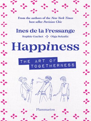 cover image of Happiness. the art of togetherness